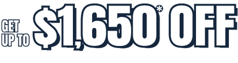 Get up to $1650* Off